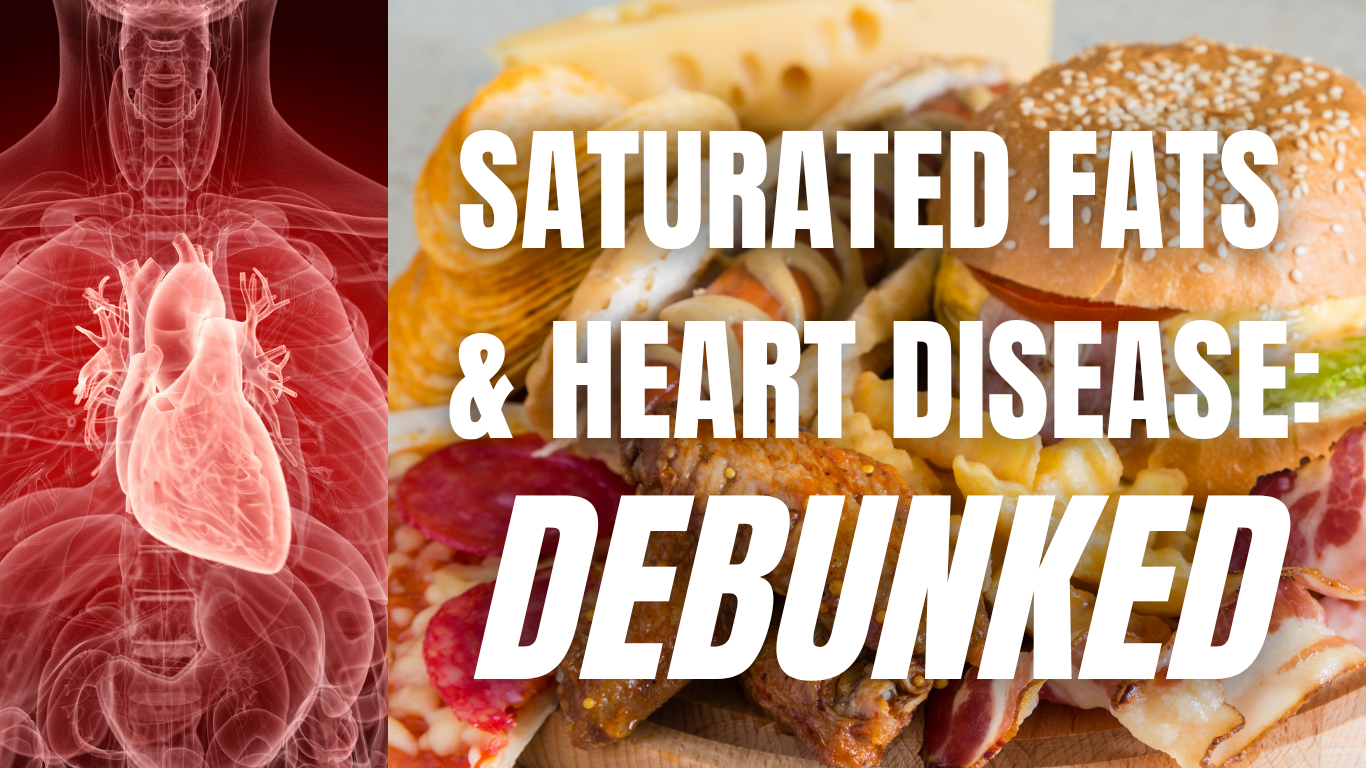 The Myth of Saturated Fats: What the Science Really Says About Heart Health