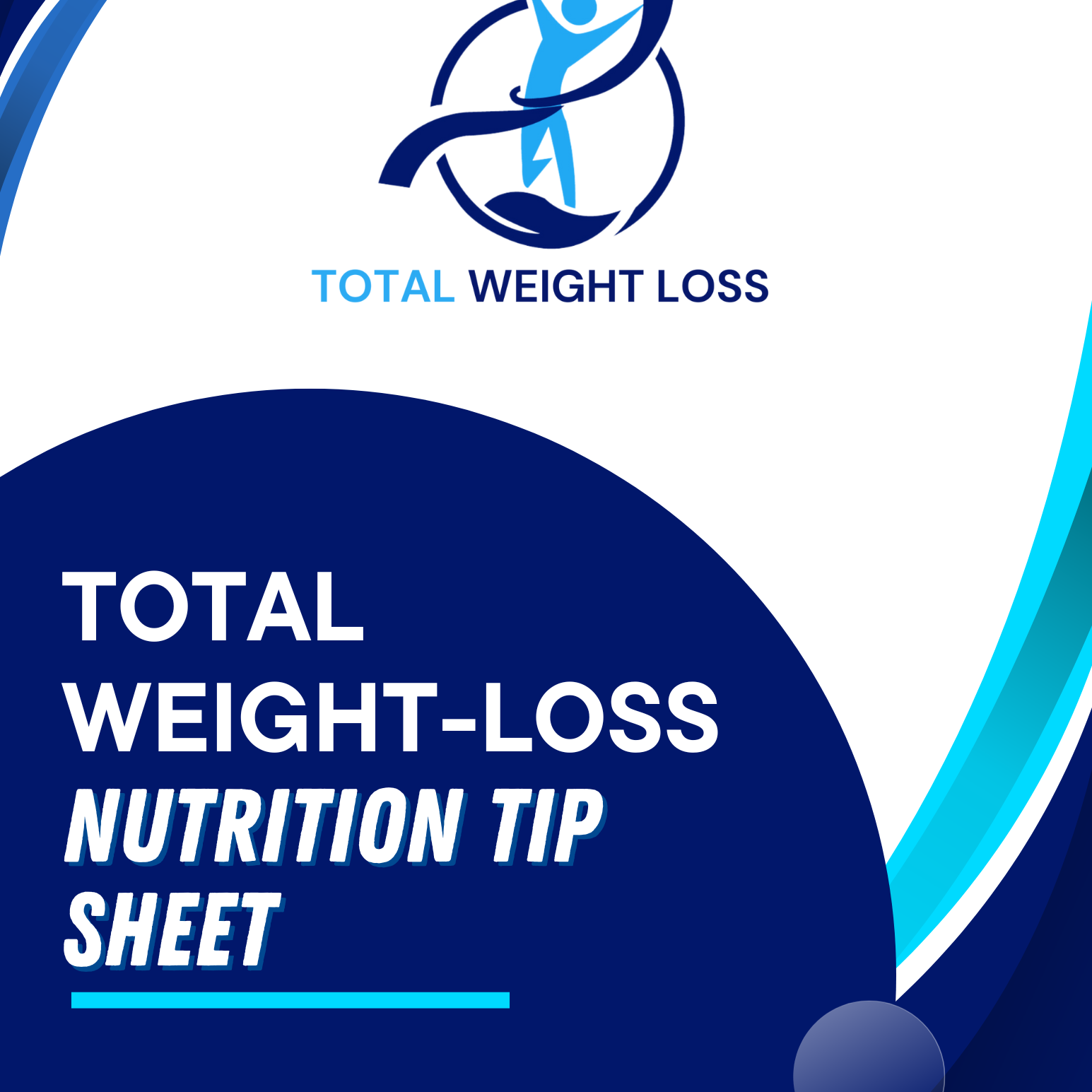 Total Weight Loss Nutrition Tip Sheet