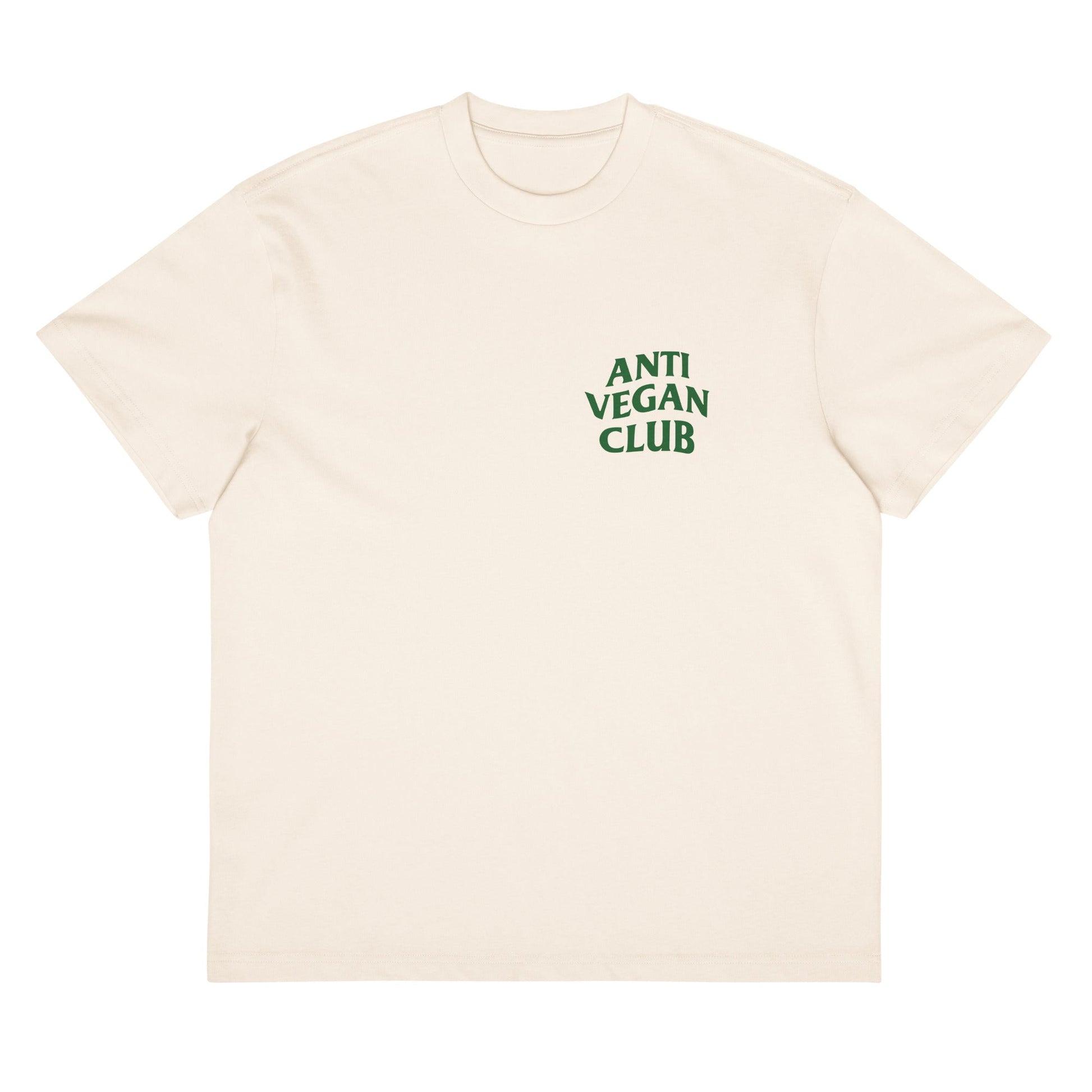 Anti Vegan Club Tee